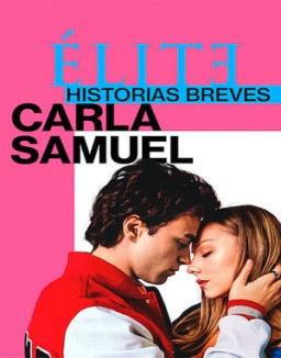 Élite historias breves: Carla Samuel online gratis