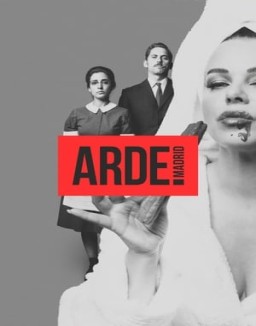 Arde Madrid online gratis