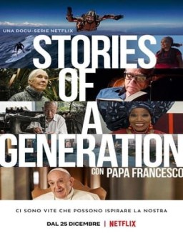 Historias de una generación con el papa Francisco stream