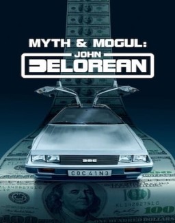 John DeLorean: Un magnate de leyenda stream