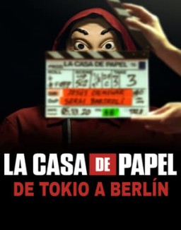 La Casa de Papel: de Tokio a Berlín online gratis